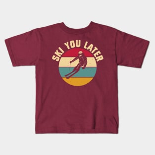 Ski you later Kids T-Shirt